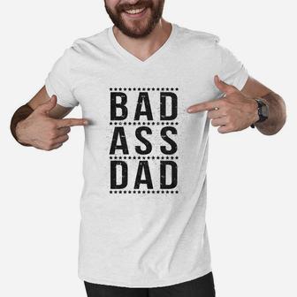 Bad A Dad Funny Hilarious Fathers Day Cool Ideas For Papa Men V-Neck Tshirt - Seseable