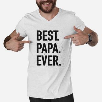 Best Papa Ever Modern Fit, dad birthday gifts Men V-Neck Tshirt - Seseable