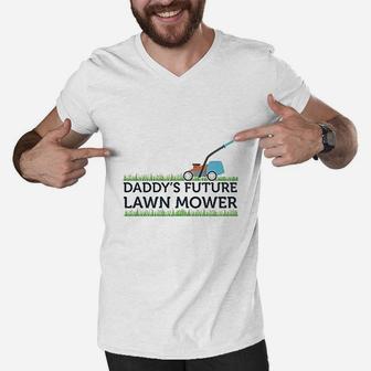 Daddys Future Lawn Mower, dad birthday gifts Men V-Neck Tshirt - Seseable