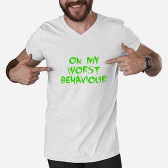 Fathers Day Funny Gift Idea On My Worst Behaviour Premium Men V-Neck Tshirt - Seseable