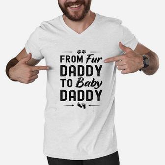 From Fur Daddy To Baby Daddy Men V-Neck Tshirt - Seseable