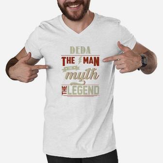 Funny Fathers Day Gifts Grandpa Deda The Man Myth Legend Premium Men V-Neck Tshirt - Seseable