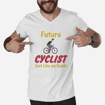 Future Cyclist Just Like Daddy Bicycle Dad Fathers Day Men V-Neck Tshirt - Seseable