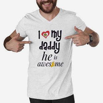 I Love My Daddy He Awesome, best christmas gifts for dad Men V-Neck Tshirt - Seseable