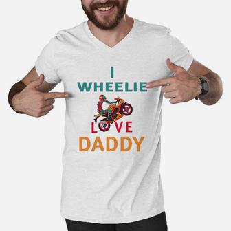 I Wheelie Love Daddy Dad Fathers Day Motorcycle Bike Men V-Neck Tshirt - Seseable