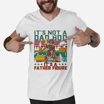 Its Not A Dad Bod Its A Father Figure Funny Gift For Dad Men V-Neck Tshirt - Seseable