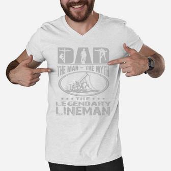 Legendary Lineman - Lineman Fathers Day Gifts - Lineman Dad Men V-Neck Tshirt - Seseable