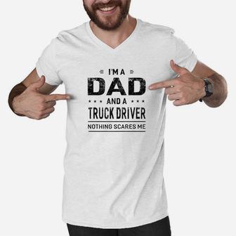 Mens Im A Dad And Truck Driver Shirt Fathers Day Men Men V-Neck Tshirt - Seseable