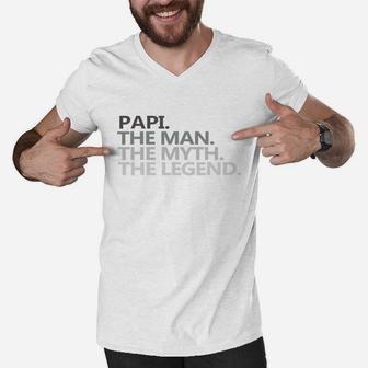Mens Papi The Man The Myth The Legend Fathers Day T Shirt Funny Men V-Neck Tshirt - Seseable