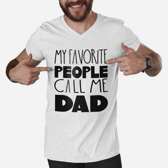 My Favorite People Call Me Dad Men V-Neck Tshirt - Seseable