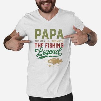Papa The Man The Myth The Fishing Legend Father Day Shirt Men V-Neck Tshirt - Seseable