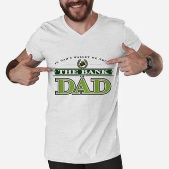 The Bank Of Dad Men V-Neck Tshirt - Seseable