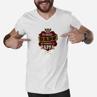 The Greatest Dads Get Promoted To Pappa Fathers Day Gift Premium Men V-Neck Tshirt - Seseable