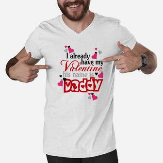 Valentine His Name Is Daddy, dad birthday gifts Men V-Neck Tshirt - Seseable