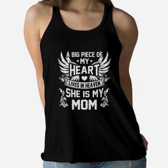 A Big Piece Of My Heart Lives In Heaven She Is My Mom Ladies Flowy Tank - Seseable