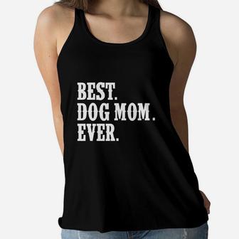 Awesome Dog Mama Best Dog Mom Ever Ladies Flowy Tank - Seseable