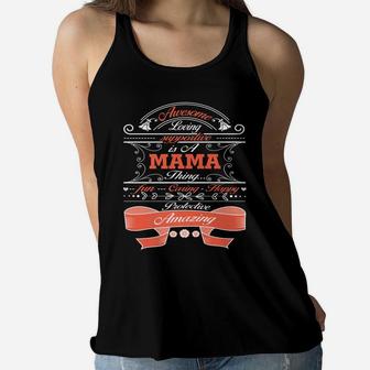 Awesome Loving Supportive Is A Mama Ladies Flowy Tank - Seseable