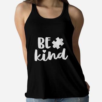 Be Kind Mom Awareness Puzzle Piece Kindness Ladies Flowy Tank - Seseable