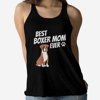 Best Boxer Mom Ever Cute Dog Ladies Flowy Tank - Seseable