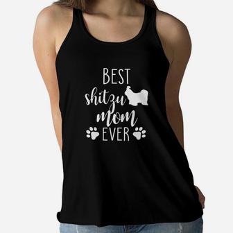 Best Shitzu Mom Ever Shirt Dog Mothers Day Gift Ladies Flowy Tank - Seseable