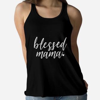 Blessed Mama Mom Life Mommy Ladies Flowy Tank - Seseable