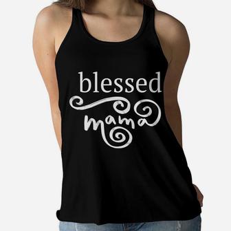 Blessed Mom Mama Thanksgiving Gift For Women Ladies Flowy Tank - Seseable