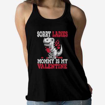 Boys Valentines Day Kids Sorry Mommy Is My Valentine Gifts Ladies Flowy Tank - Seseable