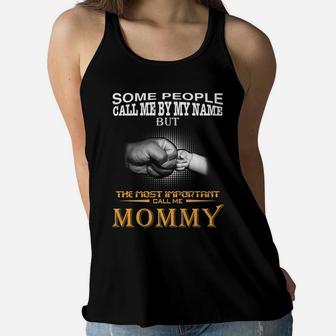 Call Me By My Name Call Me Mommy Ladies Flowy Tank - Seseable