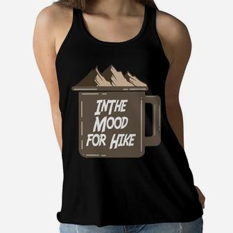 Camping In The Mood For Hike Gift For Hiking Lovers Women Flowy Tank - Seseable