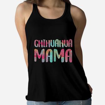 Chihuahua Mama Mothers Day Interesting Gift For Mom Ladies Flowy Tank - Seseable