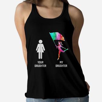 Color Guard Mom Your Daughter My Daughter Gifts Ladies Flowy Tank - Seseable