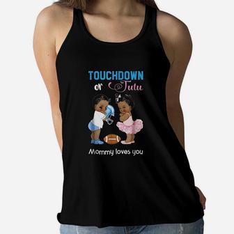 Cute Ethnic Touchdown Or Tutu Mommy Loves You Ladies Flowy Tank - Seseable