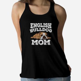 Cute Funny English Bulldog Mom Ladies Flowy Tank - Seseable