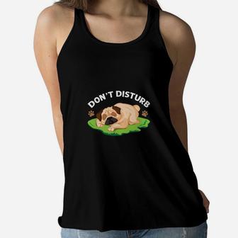Do Not Disturb Bulldog Dog Lovers Gifts For Dog Owners Women Flowy Tank - Seseable
