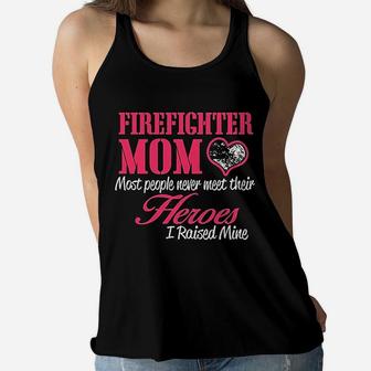 Firefighter Mom I Raised My Hero Proud First Responder Parent Ladies Flowy Tank - Seseable