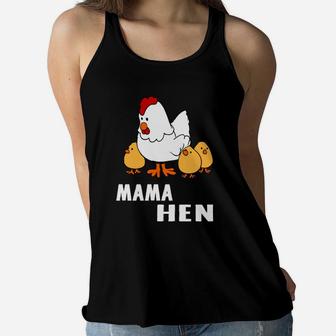 Funny Mothers Day Mama Hen Chicken Fun Gift Mom Farm Ladies Flowy Tank - Seseable
