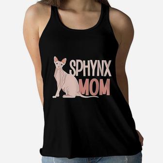 Funny Sphynx Mom Cat Sphinx Hairless Cat Lovers Ladies Flowy Tank - Seseable