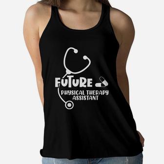 Future Physical Therapy Assistant Proud Nursing Job Title 2022 Women Flowy Tank - Seseable