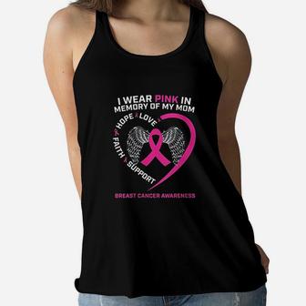 Gift I Wear Pink In Memory Of My Mom Awareness Ladies Flowy Tank - Seseable
