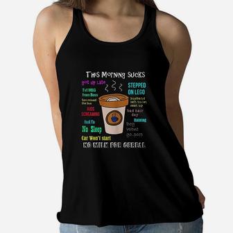Gifts For Moms Busy Moms Bad Morning Ladies Flowy Tank - Seseable