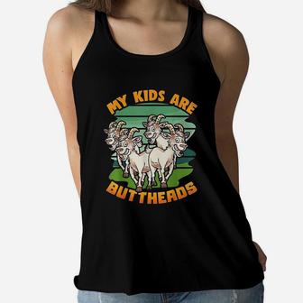 Goat Mom My Kids Are Buttheads Funny Goat Lover Ladies Flowy Tank - Seseable