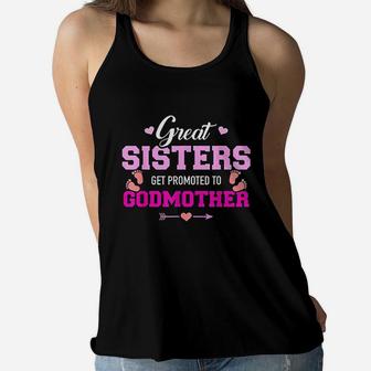Great Sisters Get Promoted To Godmother Ladies Flowy Tank - Seseable