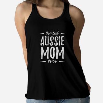 Greatest Aussie Mom Funny Aussie Shepherd Dog Mom Gift Ladies Flowy Tank - Seseable