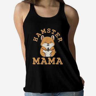 Hamster Mama Mom Hamster Lover Ladies Flowy Tank - Seseable