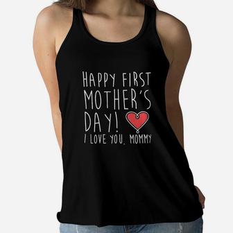 Happy First Mothers Day I Love You Mommy Ladies Flowy Tank - Seseable
