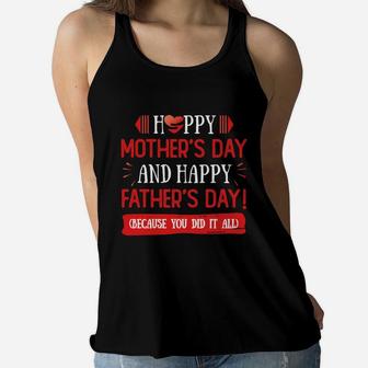 Happy Mother s Day And Father s Day Because You Did It All Gift For Single Mom Single Dad Ceramic Coffee Shirt Ladies Flowy Tank - Seseable