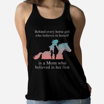 Horse Behind Every Horse Girl Is Mom Ladies Flowy Tank - Seseable