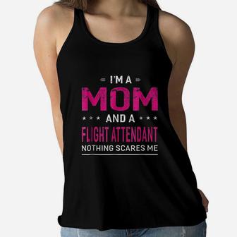 I Am A Mom And Flight Attendant Ladies Flowy Tank - Seseable