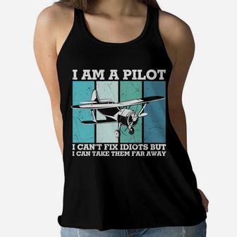 I Am A Pilot I Can Take Them Far Away Pilot Job Women Flowy Tank - Seseable