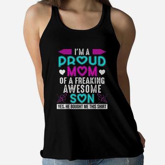 I Am A Proud Mom Of A Freaking Awesome Son Mothers Day Ladies Flowy Tank - Seseable